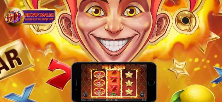 Fire Joker Tại Rikvip: Trải Nghiệm Không Thể Nào Quên 9 fire joker rikvip