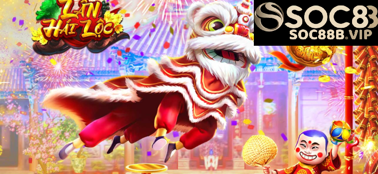 Lân Hái Lộc Soc88 - Đắm Chìm Trong Thế Giới Đầy Màu Sắc 10 lan hai loc soc88